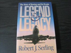 ●Legend and Legacy　The Story of Boeing and Its People　飛行機関連　ボーイング社 ■洋書