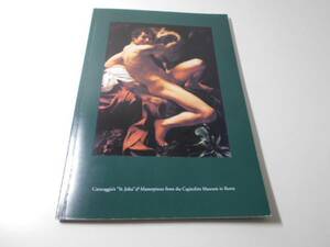 Caravaggio's St. John & Masterpieces from the Capitoline Museum in Rome 洋書　図録　カラヴァッジョ