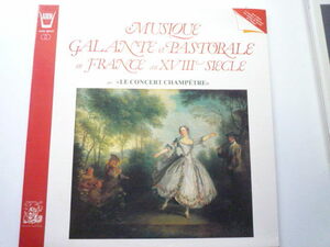 SX35 仏ARION盤LP 18世紀仏のパストラーレ/オーベール、コレット、クープラン他 LE CONCERT CHAMPETRE
