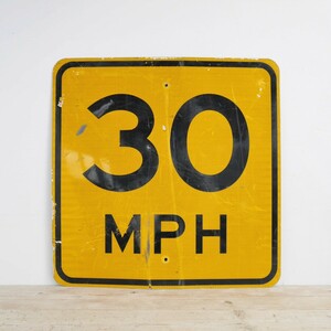 #4225　アメリカ　ヴィンテージ　速度制限　30マイル　道路標識　ロードサイン　ストリートサイン　ガレージディスプレイ　看板