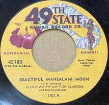 【45180 Hapa Haole Hawaii 45RPM Beautiful Mahealani Moon / Mahina O Hoku 　49th State Record ハワイレコード_画像1