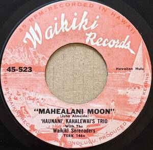 【45-523】　Kiho`alu Hawaii 45RPM 　Haunani Kahalewai's Trio/Nawiliwili - Mahealani Moon　Waikiki Records ハワイレコード