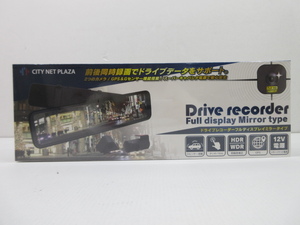 n77347-ty 未開封★ドラレコ CITY NET PLAZA Drive recorder ドライブレコーダー フルディスプレイミラータイプ [119-240531]