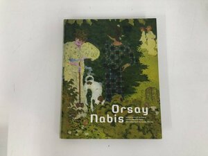 ★　【図録 オルセーのナビ展 -美の預言者たち- Orsay Nabis 三菱一号館美術館 2017年】187-02405