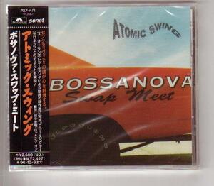 CD:Atomic Swing アトミック・スイング/ボサノバ・スワップ・ミート 新品未開封