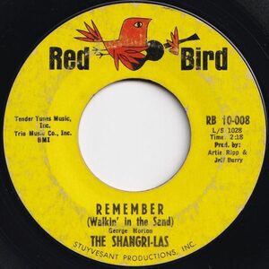 Shangri-Las Remember (Walkin' In The Sand) / It's Easier To Cry Red Bird US RB 10-008 206584 R&B R&R レコード 7インチ 45