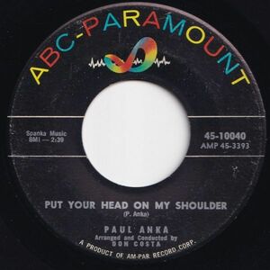 Paul Anka Put Your Head On My Shoulder ABC-Paramount US 45-10040 206601 R&B R&R レコード 7インチ 45