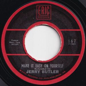 Jerry Butler Make It Easy On Yourself / Moon River Eric US 167 206617 SOUL ソウル レコード 7インチ 45