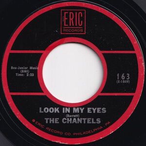 Chantels Look In My Eyes / Well I Told You Eric US 163 206616 R&B R&R レコード 7インチ 45