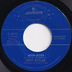 Jerry Butler Moon River / For Your Precious Love Mercury US C-30151 206631 SOUL ソウル レコード 7インチ 45