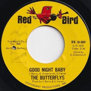 Butterflys Good Night Baby / The Swim Red Bird US RB 10-009 206642 ROCK POP ロック ポップ レコード 7インチ 45