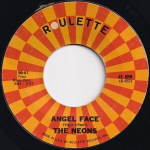 Neons / The Carousels Angel Face / You Can Come If You Want To Roulette US GG-61 206648 R&B R&R レコード 7インチ 45