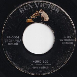 Elvis Presley Hound Dog / Don't Be Cruel RCA Victor US 47-6604 206717 R&B R&R レコード 7インチ 45