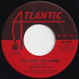 Drifters I'll Take You Home / I Feel Good All Over Atlantic US 45-2201 206766 R&B R&R レコード 7インチ 45