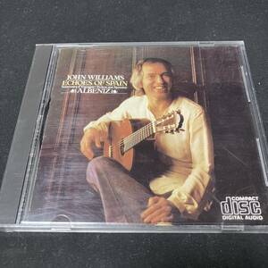S15f CD ジョン・ウィリアムス（John Williams）『スペインの想い出 Echoes Of Spain-albeniz: Guitar Music』初期CD CBS/SONY 38DC-30 
