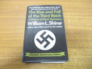 ▲01)【同梱不可】The Rise and Fall of the Third Reich/William L. Shirer/1990年/洋書/ウィリアム・L・シャイラー/第三帝国の興亡/A