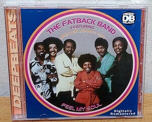 Fatback Band featuring Brother, Johnny King / Feel My Soul　ファットバック・バンド