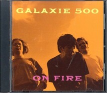 即決・送料無料(2点で)◆ギャラクシー500 Galaxie 500◆On Fire◆ディーン・ウェアハム◆(b2499)_画像1