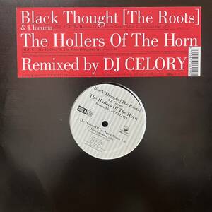 Black Thought THE ROOTS J.tacuma DJ CELORY The Hollers Of The Horn HIPHOP