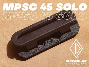 Irregular Defense SOLO MPSC 45 Blackタイプ　レプリカ(PTW MWS DAS VFC GHK KAC LMT MARUI AIRSOFT パーツ SUREFIRE) フォアグリップ 