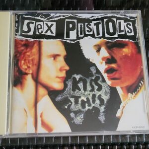 SEX PISTOLS　KISS THIS 