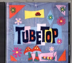 Tubetop /９７年/オルタナ、ギターポップ