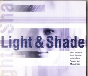 Light & Shade /０５年/ジャズ・グループ、女性ジャズ・ボーカル