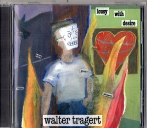 Walter Tragert /０４年/ルーツ、フォーク、アメリカン・ロック