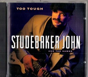 Studebaker John and the Hawks /９４年/スワンプ、ルーツ、ブルース