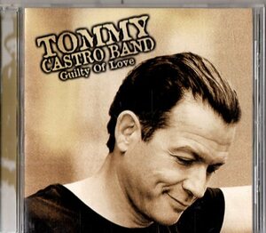 Tommy Castro Band /０１年/スワンプ、ルーツ、ブルース