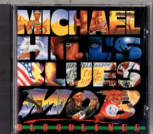 Michael Hill`s Blues Mob /９４年/スワンプ、ルーツ、ブルース