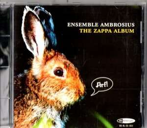 Ensemble Ambrosius /００年Zappaカヴァー集/フリー、アヴァンギャルド