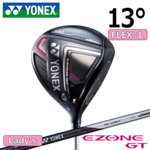 【レディース】YONEX EZONE GT WOMEN ドライバー 【ヨネックス】【イーゾーン】【DR】【FLEX：L】【13度】【Driver】