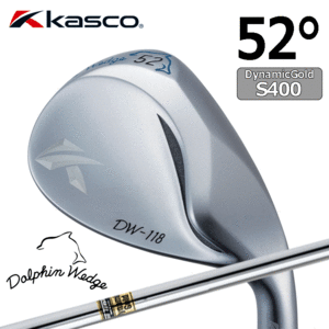 Kasco Dolphin Wedge DW-118【キャスコ】【ドルフィンウェッジ】【Dynamic Gold】【FLEX：S400】【ロフト：52度】【Wedge】