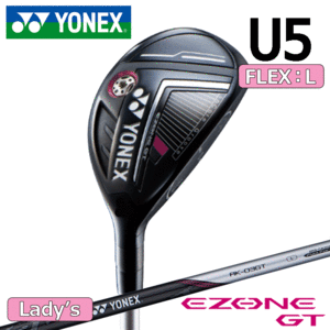 【レディース】YONEX EZONE GT WOMEN ユーティリティ U5 【ヨネックス】【イーゾーン】【UT】【FLEX：L】【25度】【Utility】