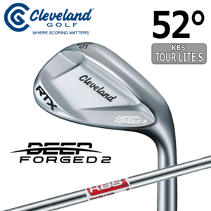 Cleveland Golf RTX DEEP FOGED 2【クリーブランド】【RTX】【軟鉄鍛造】【ツアーサテン】【KBS TOUR LITE】【ロフト：52度】【Wedge】