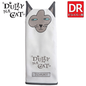 DULLY NA CAT ドライバー用 ヘッドカバー DN-DC【ダリーナキャット】【DR用】【460㏄対応】【トミー】【HeadCover】