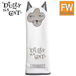 DULLY NA CAT フェアウェイウッド用 ヘッドカバー DN-FC【ダリーナキャット】【FW用】【トミー】【HeadCover】