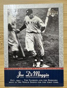 2001 Upper Deck ジョー・ディマジオ Joe DiMaggio Pinstripe Exclusives #JD25