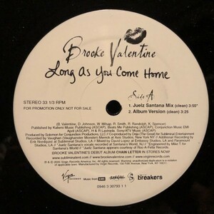Brooke Valentine / Long As You Come Home