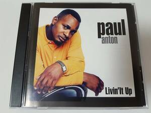 【CD】 Paul Anton / Livin' It Up 1996 US ORIGINAL