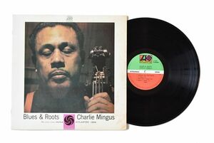 Charlie Mingus / Blues & Roots / チャーリー・ミンガス / Atlantic P-6099A / LP / 国内盤 / 1982年