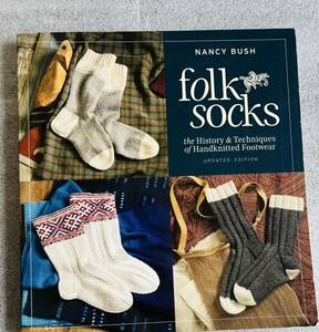 【洋書】手編み靴下の歴史と技法 / Folk Socks The History & Techniques of Handknitted Footwear, Updated Edition