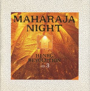 マハラジャナイト・ハイエナジー・レボリューション VOL.3 / MAHARAJA NIGHT HI-NRG REVOLUTION VOL.3 / 1992.10.21 / AVCD-51003