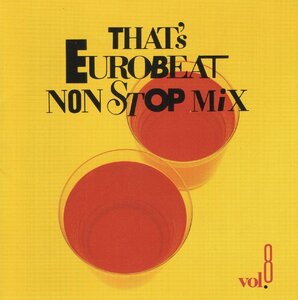 ザッツ・ユーロビート・ノンストップ・ミックス VOL.8 / THAT'S EUROBEAT NON-STOP MIX VOL. 8 / 1990.12.10 / ALCB-163