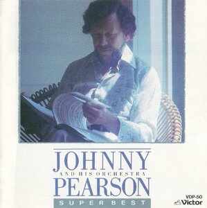 ジョニー・ピアソン JOHNNY PEARSON / 朝もやの渚～スーパー・ベスト SUPER BEST / 1984.08.21 / VDP-50