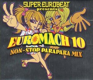 スーパー・ユーロビート / SUPER EUROBEAT Presents EUROMACH 10 NON-STOP PARAPARA MIX / 2001.06.27 / 2CD / AVCD-19010-B