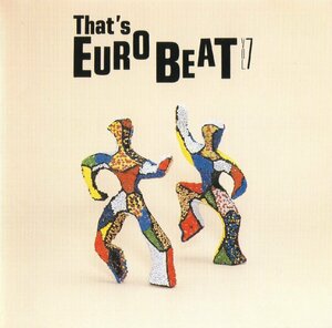 ザッツ・ユーロビート VOL.7 / THAT'S EUROBEAT VOL.7 / 1988.08.25 / 32XB-284