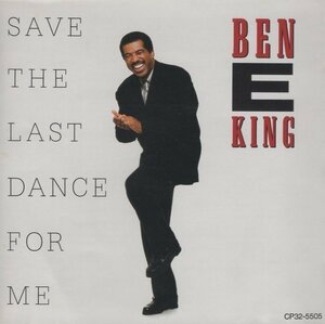 ◆ベン・E・キング BEN E. KING / ラスト・ダンスは私に SAVE THE LAST DANCE FOR ME / 1987.12.25 / オリジナルアルバム / CP32-5505