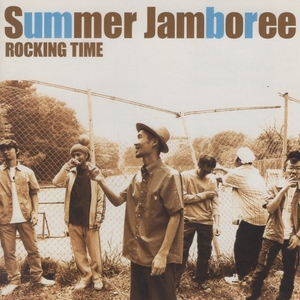 ROCKING TIME ロッキング・タイム / SUMMER JAMBOREE サマー・ジャンボリー / 2003.07.24 / カバーアルバム / TFCC-86136